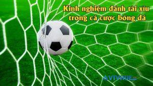 Tổng hợp những kinh nghiệm đánh tài xỉu trong bóng đá năm 2019 2 kinh-nghiem-danh-tai-xiu-trong-bong-da-2